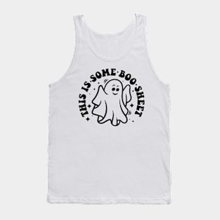 This is Some Boo Sheet Tank Top